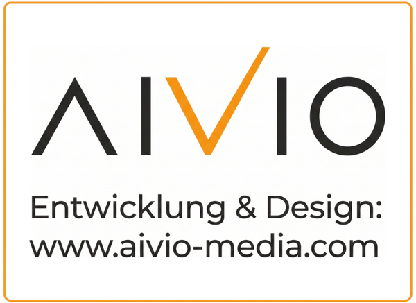 AIVIO MEDIA – Entwicklung & Design: www.aivio-media.com